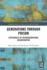 Book Cover for Generations Through Prison by Mark Halsey, Melissa del VelPalumbo