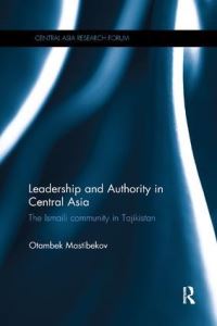 Book Cover for Leadership and Authority in Central Asia by Otambek Mastibekov