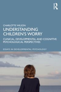 Book Cover for Understanding Children's Worry by Charlotte Wilson