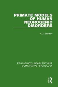 Book Cover for Primate Models of Human Neurogenic Disorders by V G Startsev