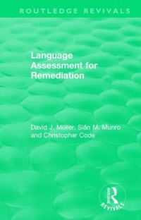 Book Cover for Language Assessment for Remediation by Dave J Müller, Siân M Munro, Christopher Code