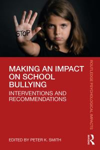 Book Cover for Making an Impact on School Bullying by Peter K Smith