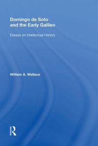 Book Cover for Domingo De Soto and the Early Galileo by William A Wallace