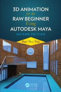 Book Cover for 3D Animation for the Raw Beginner Using Autodesk Maya by Roger King