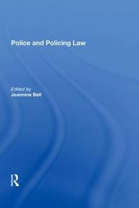 Book Cover for Police and Policing Law by Jeannine Bell