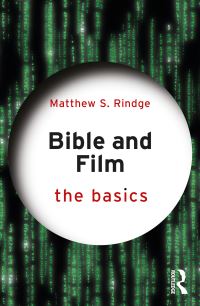 Book Cover for Bible and Film by Matthew S Rindge