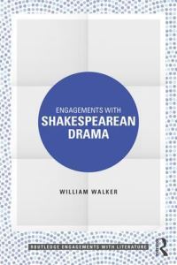 Book Cover for Engagements With Shakespearean Drama by William Walker