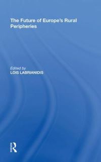 Book Cover for The Future of Europe's Rural Peripheries by Lois Labrianidis