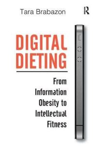 Book Cover for Digital Dieting by Tara Brabazon