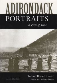Book Cover for Adirondack Portraits by Jeanne Robert Foster, Noel RiedingerJohnson