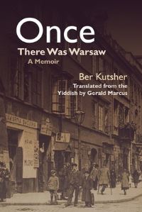 Book Cover for Once There Was Warsaw by Ber Kutsher