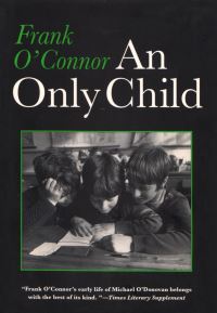Book Cover for An Only Child by Frank OConnor