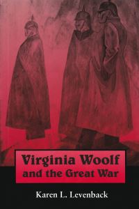Book Cover for Virginia Woolf and the Great War by Karen L Levenback