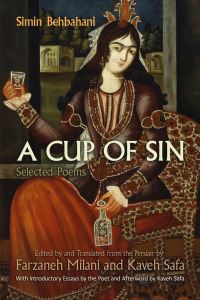 Book Cover for A Cup of Sin by Simin Bihbihani, Farzaneh Milani, Kaveh Safa