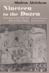 Book Cover for Nineteen to the Dozen by Sholem Aleichem, Ted Gorelick, Ken Frieden