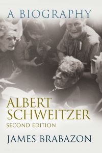 Book Cover for Albert Schweitzer by James Brabazon