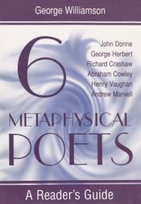 Book Cover for Six Metaphysical Poets by George Williamson