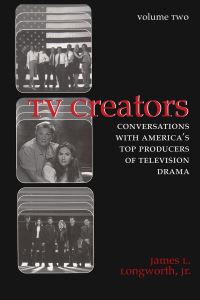 Book Cover for TV Creators by James L Longworth