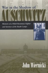 Book Cover for War in the Shadow of Auschwitz by John Wiernicki