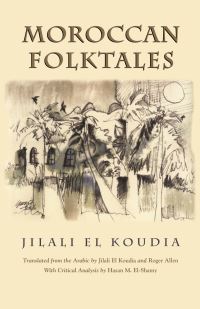 Book Cover for Moroccan Folktales by Jilali El Koudia, Hasan M ElShamy