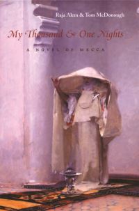 Book Cover for My Thousand & One Nights by Raja Alim, Tom McDonough