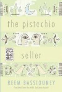 Book Cover for The Pistachio Seller by Reem Bassiouney, Osman Nusairi