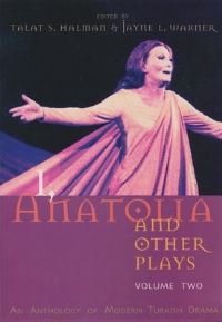 Book Cover for I, Anatolia and Other Plays by Talât Sait Halman, Jayne L Warner