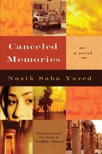 Book Cover for Canceled Memories by Nazik Saba Yarid, Nadine Sinno