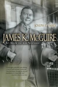 Book Cover for James K. McGuire by Joseph E Fahey