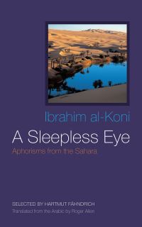 Book Cover for A Sleepless Eye by Ibrahim AlKoni