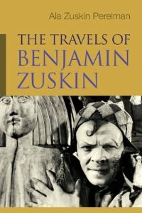 Book Cover for The Travels of Benjamin Zuskin by Alla ZuskinaPerelman