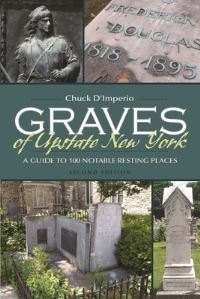 Book Cover for Graves of Upstate New York by Chuck DImperio