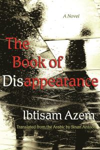 Book Cover for The Book of Disappearance by Ibtisam Azim