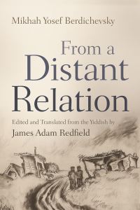 Book Cover for From a Distant Relation by Micah Joseph Berdichevsky