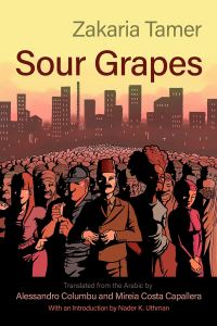 Book Cover for Sour Grapes by Zakariya Tamir