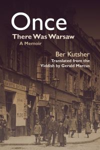 Book Cover for Once There Was Warsaw by Ber Kutsher