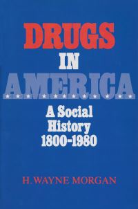 Book Cover for Drugs in America by HWayne Morgan