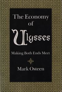Book Cover for The Economy of Ulysses by Mark Osteen