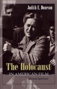 Book Cover for The Holocaust in American Film by Judith E Doneson