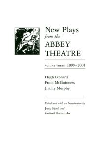 Book Cover for New Plays from the Abbey Theatre. Vol. 3, 1999-2001 by Judy Friel, Sanford Sternlicht