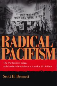 Book Cover for Radical Pacifism by Scott H Bennett