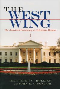 Book Cover for The West Wing by Peter C Rollins, John E OConnor