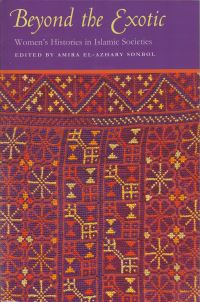 Book Cover for Beyond the Exotic by Amira El Azhary Sonbol