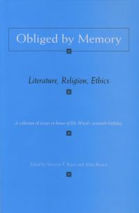 Book Cover for Obliged by Memory by Steven T Katz, Alan Rosen, Elie Wiesel
