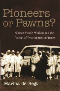 Book Cover for Pioneers or Pawns? by Marina De Regt