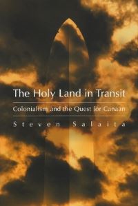 Book Cover for The Holy Land in Transit by Steven Salaita, Peter Gran