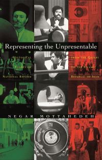 Book Cover for Representing the Unpresentable by Negar Mottahedeh