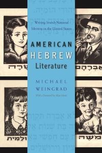 Book Cover for American Hebrew Literature by Michael Weingrad