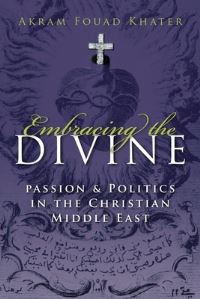 Book Cover for Embracing the Divine by Akram Fouad Khater
