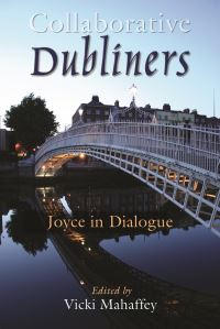 Book Cover for Collaborative Dubliners by Vicki Mahaffey